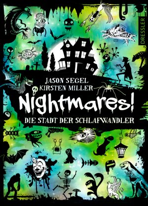 ISBN 9783791519487: Nightmares! - Die Stadt der Schlafwandler