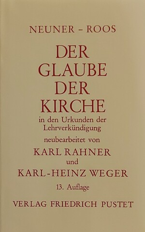 gebrauchtes Buch – Neuner, Josef; Roos – Der Glaube der Kirche