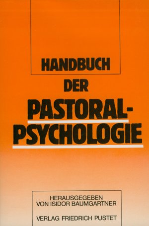 ISBN 9783791712673: Handbuch der Pastoralpsychologie