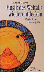 ISBN 9783791715292: Musik des Weltalls wiederentdecken – Christliche Astralmystik