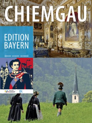 gebrauchtes Buch – Haus der Bayerischen Geschichte/ Hrsg – Chiemgau- Edition Bayern