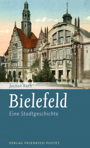 ISBN 9783791731193: Bielefeld / Eine Stadtgeschichte