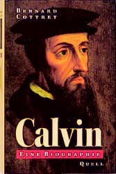 ISBN 9783791817309: Calvin : eine Biographie. Aus dem Franz. von Werner Stingl