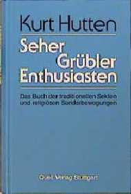 ISBN 9783791821306: Seher - Grübler - Enthusiasten. - Das Buch der traditionellen Sekten und religiösen Sonderbewegungen -