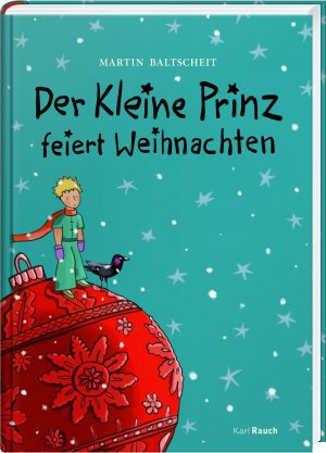 gebrauchtes Buch – Martin Baltscheit – Der Kleine Prinz feiert Weihnachten