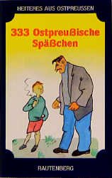 ISBN 9783792100196: 333 ostpreussische Spässchen