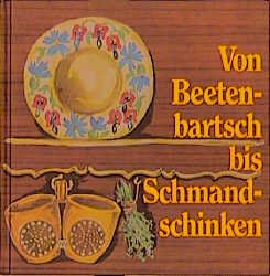 ISBN 9783792100875: Von Beetenbartsch bis Schmandschinken