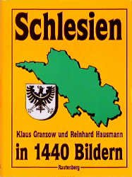 gebrauchtes Buch – Klaus Granzow und Reinhard Hausmann – Schlesien in 1440 Bildern