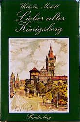 ISBN 9783792103470: Liebes altes Königsberg