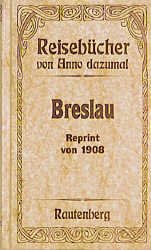 ISBN 9783792103890: Breslau. Führer durch Breslau mit zahlreichen Bildern. Hrsg. vom Verein zur Hebung des Fremdenverkehrs in Breslau. Mit sehr zahlr. Abb.