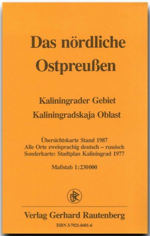 ISBN 9783792104019: Das nördliche Ostpreussen 1 : 230 000. Übersichtskarte Stand 1987 (Rautenberg)