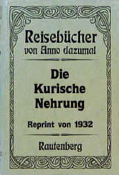 ISBN 9783792104026: Die Kurische Nehrung