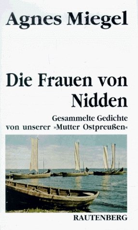 gebrauchtes Buch – Agnes Miegel – Die Frauen von Nidden