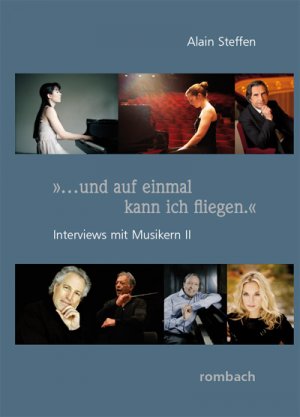 ISBN 9783793097723: „…und auf einmal kann ich fliegen.“ - Interviews mit Musikern II