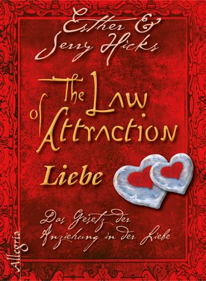 gebrauchtes Buch – Hicks, Esther; Hicks – The Law of Attraction - Liebe