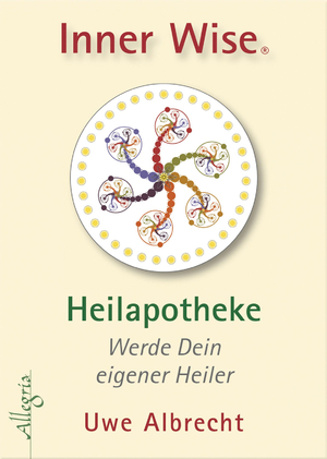 neues Buch – Uwe Albrecht – Inner Wise Heilapotheke