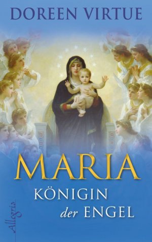 ISBN 9783793422242: Maria - Königin der Engel