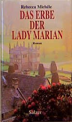 ISBN 9783793603467: Das Erbe der Lady Marian. Roman