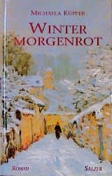 ISBN 9783793603597: Wintermorgenrot. Roman