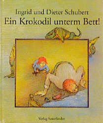 ISBN 9783794132621: Ein Krokodil unterm Bett