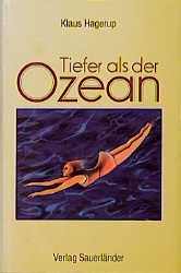 ISBN 9783794138296: Tiefer als der Ozean