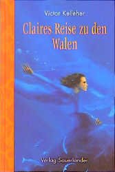 ISBN 9783794143191: Claires Reise zu den Walen