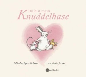 Du Bist Mein Knuddelhase Anita Jeram Buch Gebraucht Kaufen A02l24cv01zzx