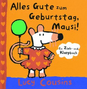 ISBN 9783794150755: Alles Gute zum Geburtstag, Mausi!.
