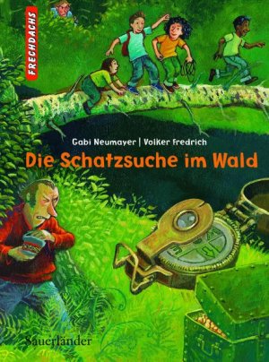 ISBN 9783794161171: Die Schatzsuche im Wald