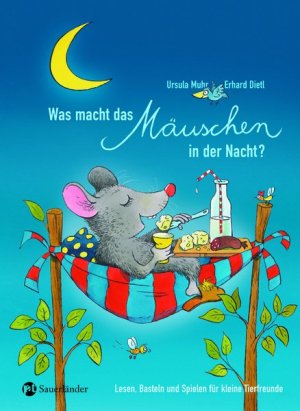 ISBN 9783794176175: Was macht das Mäuschen in der Nacht?