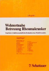 ISBN 9783794513482: Wohnortnahe Betreuung Rheumakranker – Ergebnisse sozialwissenschaftlicher Evaluation eines Modellversuches