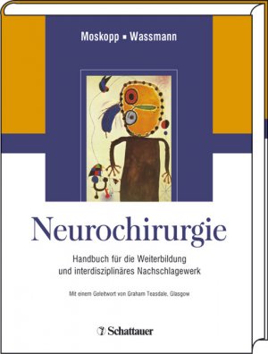 gebrauchtes Buch – Dag Moskopp (Herausgeber) – Neurochirurgie: Handbuch für die Weiterbildung und interdisziplinäres Nachschlagewerk Neurologe Nervenarzt Früherkennung Diagnostik Behandlung Erkrankungen des Nervensystems Ophthalmologie Unfallchiru