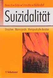 ISBN 9783794520084: Suizidalität: Ursachen - Warnsignale - therapeutische Ansätze Bronisch, Thomas; Götze, Paul; Schmidtke, Armin; Wolfersdorf, Manfred; Brunner, J; Dobmeier, M and Etzersdorfeer, E