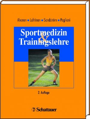 ISBN 9783794522262: Sportmedizin und Trainingslehre Ahonen, Jarmo; Lahtinen, Tiina; SandstrÃ¶m, Marita and Pogliani, Giuliano