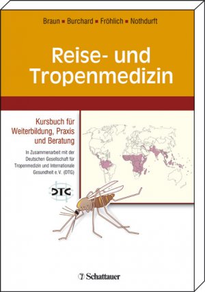 ISBN 9783794522866: Reise- und Tropenmedizin – Kursbuch für Weiterbildung, Praxis und Beratung