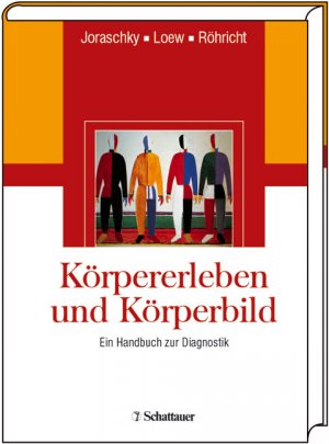 gebrauchtes Buch – Joraschky, Peter; Loew – Körpererleben und Körperbild - Ein Handbuch zur Diagnostik