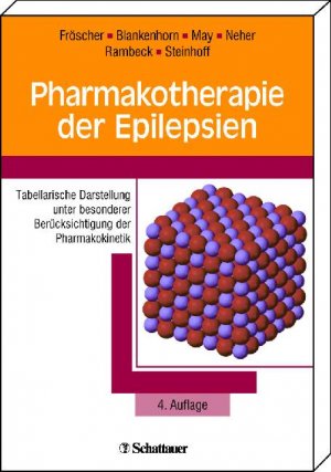 ISBN 9783794525324: Pharmakotherapie der Epilepsien - Tabellarische Darstellung unter besonderer Berücksichtigung der Pharmakokinetik