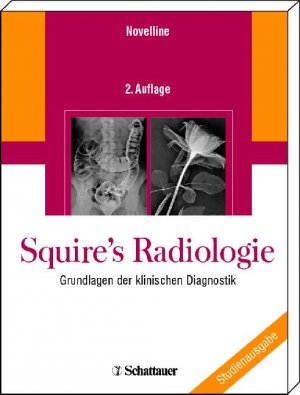 ISBN 9783794526123: Squire's Radiologie – Grundlagen der klinischen Diagnostik. Deutsche Bearbeitung: Andreas Heuck