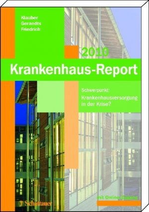 ISBN 9783794527267: Krankenhaus-Report 2010 - Schwerpunkt: Krankenhausversorgung in der Krise? Mit Online-Zugang zum Internetportal www.krankenhaus-report-online.de