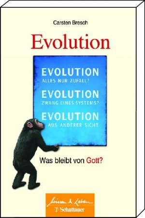 ISBN 9783794527571: Evolution - was bleibt von Gott?