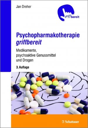 ISBN 9783794532858: Psychopharmakotherapie griffbereit: Medikamente, psychoaktive Genussmittel und Drogen - griffbereit