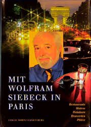 ISBN 9783794605071: Mit Wolfram Siebeck in Paris