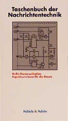 ISBN 9783794905744: Taschenbuch der Nachrichtentechnik - Ingenieurwissen für die Praxis - (Reihe Kommunikation)