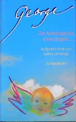 ISBN 9783795114176: George. Die Autobiographie eines Engels