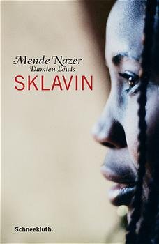 gebrauchtes Buch – Mende Nazer / Damien Lewis – SKLAVIN