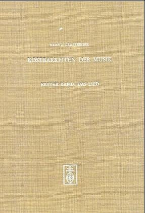 ISBN 9783795200336: Kostbarkeiten der Musik / Das Lied - Mozart, Beethoven, Schubert, Brahms, Schumann, Wolf, Strauss