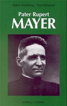 ISBN 9783795412463: Pater Rupert Mayer