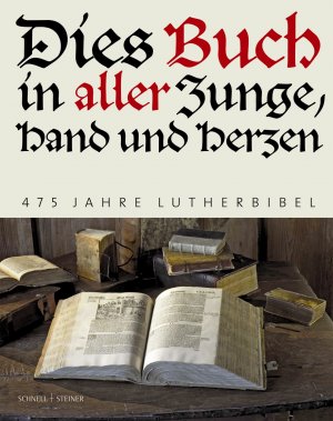 ISBN 9783795422370: "Dies Buch in aller Zunge, Hand und Herzen" - 475 Jahre Lutherbibel