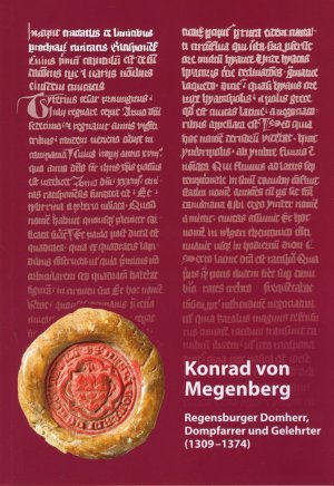 ISBN 9783795422813: Konrad von Megenberg - Regensburger Domherr, Dompfarrer und Gelehrter (1309-1374)