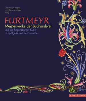 ISBN 9783795423131: Berthold Furtmeyr Meisterwerke der Buchmalerei und die Regensburger Kunst in Spätgotik und Renaissance